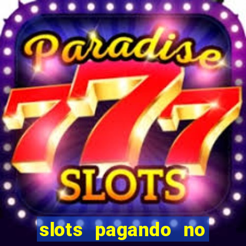 slots pagando no cadastro saque free 2024 facebook